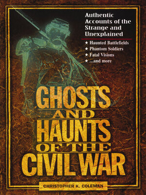cover image of Ghosts and Haunts of the Civil War